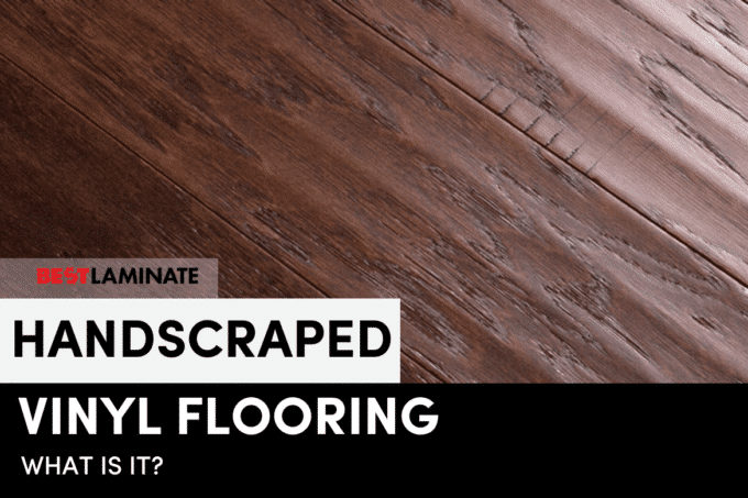 Is Handscraped Vinyl Flooring Available